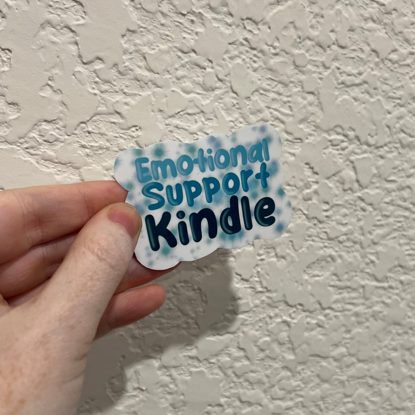 Emotional Support Kindle Sticker