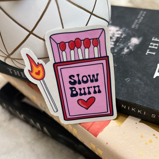 Slow Burn Sticker